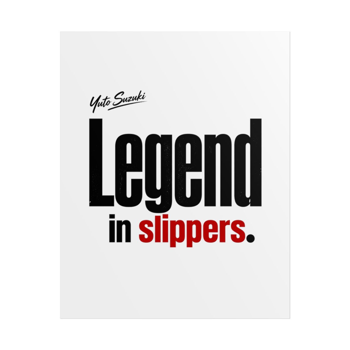 Sakamoto Days "Legend in slippers." Poster - Official Posters & Wall Art merchandise