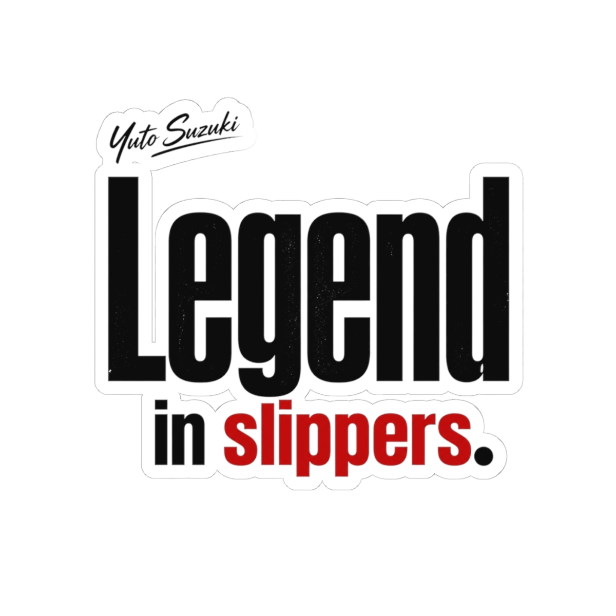 Sakamoto Days "Legend in slippers." Sticker - Official Stickers merchandise
